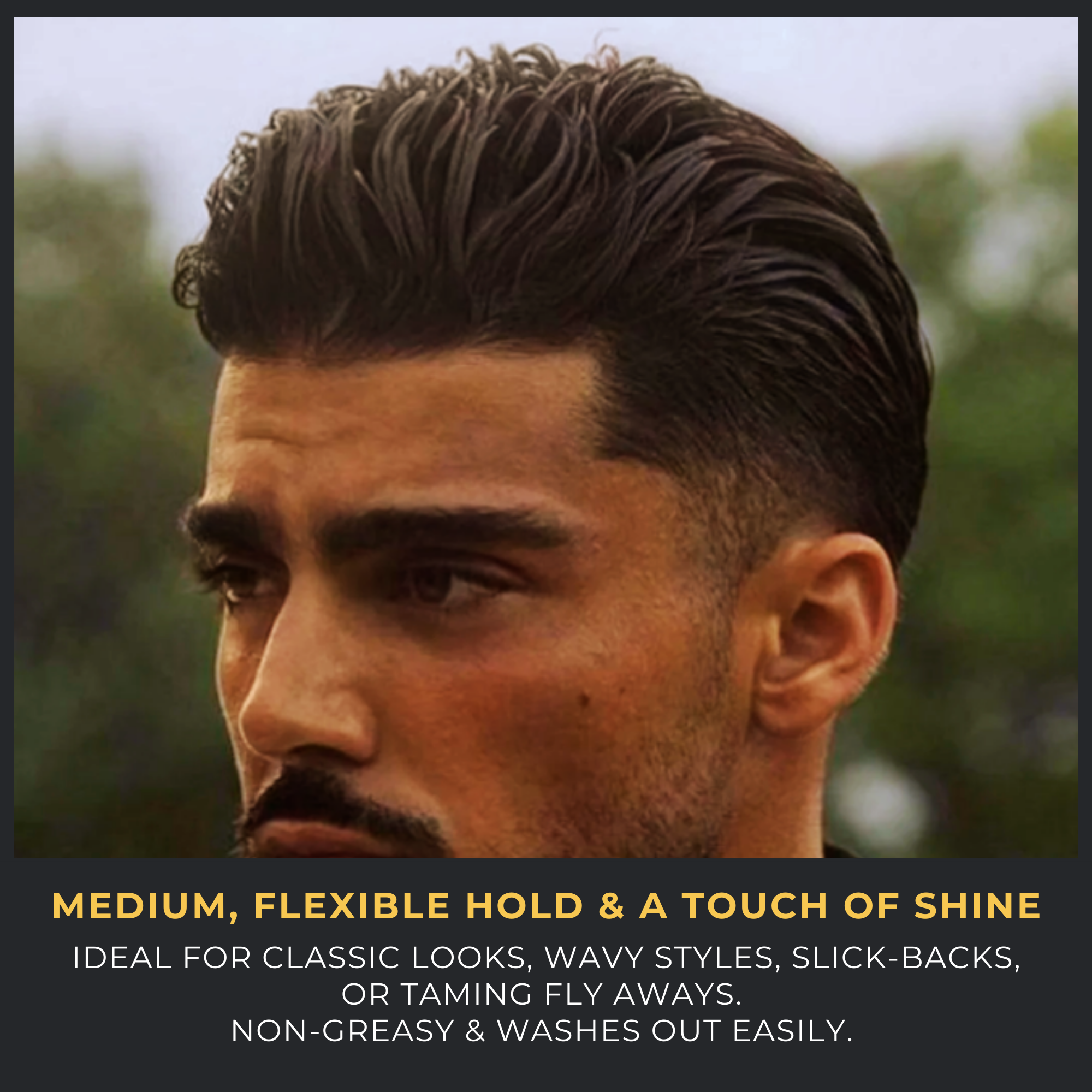Medium, Flexible Hold. Light Shine Finish.